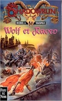 Couverture du livre Wolf et Raven - Michal A Stackpole