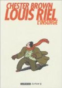 Couverture du livre Louis Riel - Chester Brown