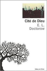 E L Doctorow - Cité de Dieu