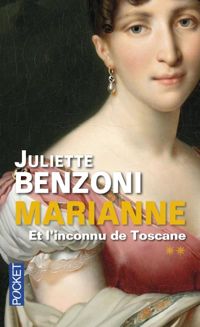 Juliette Benzoni - Marianne, tome 2 