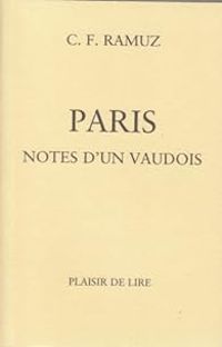 Couverture du livre Paris : Notes d'un Vaudois - Charles Ferdinand Ramuz