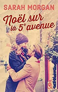 Couverture du livre Noël sur la 5è avenue - Sarah Morgan