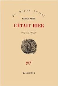 Couverture du livre C'était hier - Harold Pinter