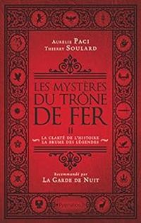 Couverture du livre La clarté de l'histoire - La brume des légendes - Thierry Soulard Ii - Aurelie Paci