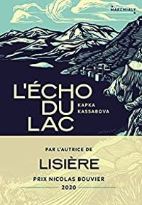 Kapka Kassabova - L'écho du lac