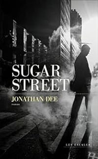 Couverture du livre Sugar Street - Jonathan Dee