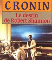 Couverture du livre Le destin de Robert Shannon - A J Cronin