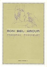 Frederic Poincelet - Mon bel amour