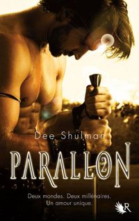 Couverture du livre Parallon - Tome 2  - Dee Shulman