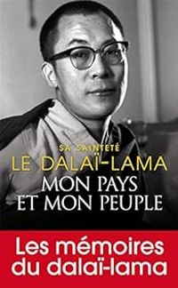 Couverture du livre Mémoires : Mon pays et mon peuple - Dalai Lama