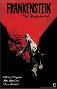 Couverture du livre Frankenstein underground - Mike Mignola - Ben Stenbeck