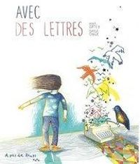 Couverture du livre Avec des lettres - Anne Cortey