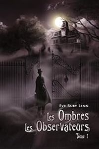 Eve Ruby Lenn - Les Observateurs