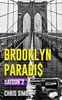 Couverture du livre Brooklyn Paradis - Saison 2 - Chris Simon