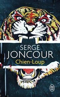 Serge Joncour - Chien-Loup