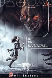 Garth Nix - Sabriël