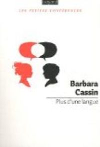 Barbara Cassin - Plus d'une langue