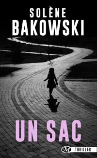 Couverture du livre Un sac - Solene Bakowski