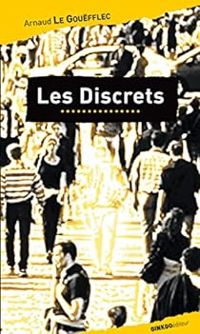 Arnaud Le Goufflec - Les discrets