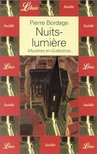 Couverture du livre Nuits-Lumière - Pierre Bordage