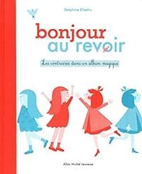 Couverture du livre Bonjour au revoir (avec lunettes rodoid) - Delphine Chedru