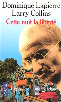 Couverture du livre Cette nuit la liberté : Récit - Dominique Lapierre - Larry Collins