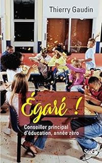 Couverture du livre Égaré ! - Thierry Gaudin Ii