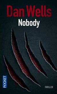 Couverture du livre Nobody - Dan Wells