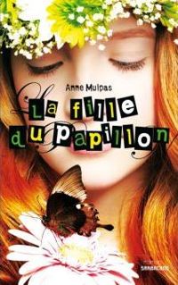 Couverture du livre La fille du papillon - Anne Mulpas