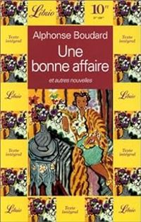 Alphonse Boudard - Une bonne affaire et Autres nouvelles