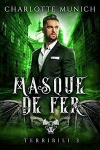 Couverture du livre Masque de fer - Charlotte Munich