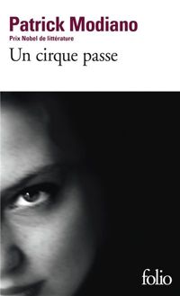 Couverture du livre Un cirque passe - Patrick Modiano