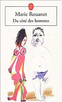 Marie Rouanet - Du côté des hommes