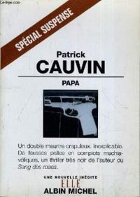 Patrick Cauvin - Papa