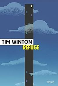 Couverture du livre Refuge - Tim Winton