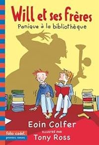 Couverture du livre Will et ses frères : Panique à la bibliothèque - Eoin Colfer