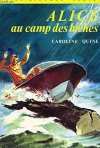 Couverture du livre Alice au camp des biches - Caroline Quine - Anne Joba - Jean Louis Mercier