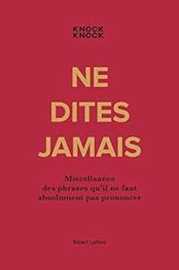 Couverture du livre Ne dites jamais - Geraldine De Margerie