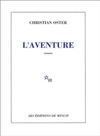 Couverture du livre L'Aventure - Christian Oster