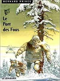 Couverture du livre Le Port des fous - Hermann  - Greg 