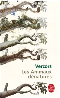 Vercors - Les Animaux dénaturés