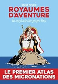 Couverture du livre Royaumes d'aventure - Bruno Fuligni