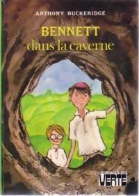 Anthony Buckeridge - Bennett dans la caverne