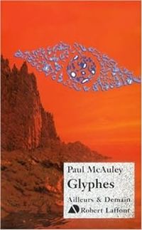 Paul J Mcauley - Glyphes