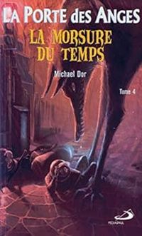 Michael Dor - La morsure du temps