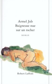 Armel Job - Baigneuse nue sur un rocher