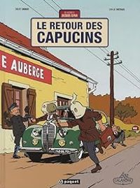 Thierry Dubois - Jean Luc Delvaux - Le retour des capucins