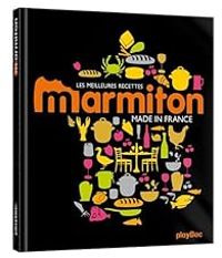 Couverture du livre Made in France ! Les meilleures recettes de Marmiton - Play Bac