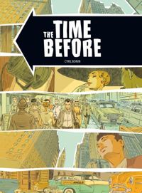 Couverture du livre The Time before - histoire complète - Cyril Bonin