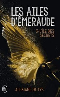 Couverture du livre L'île des secrets - Alexiane De Lys